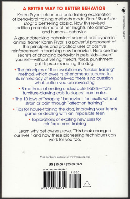 Don't Shoot the Dog: The New Art of Teaching and Training by Karen Pryor back cover