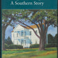 Our Fathers' Fields: A Southern Story front cover