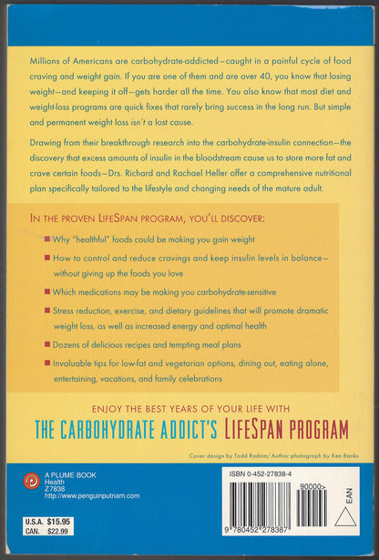 Carbohydrate Addict's Lifespan Program: Personalized Plan for Becoming Slim, Fit & Healthy in your 40's 50's 60's and Beyond back cover