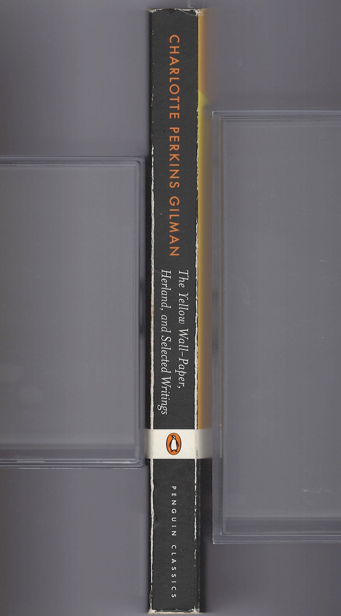 Yellow Wallpaper and Other Writings by Charlotte Perkins Gilman spine