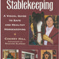 Stablekeeping A Visual Guide to Safe and Healthy Horsekeeping front cover