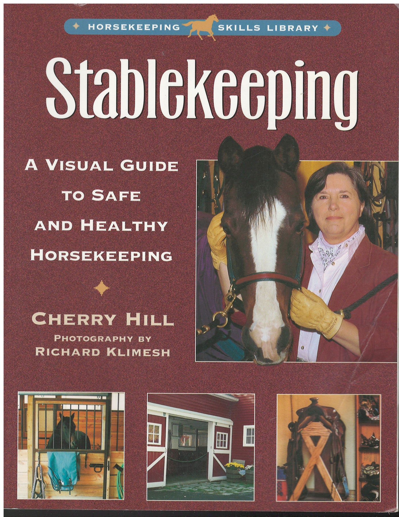 Stablekeeping A Visual Guide to Safe and Healthy Horsekeeping front cover