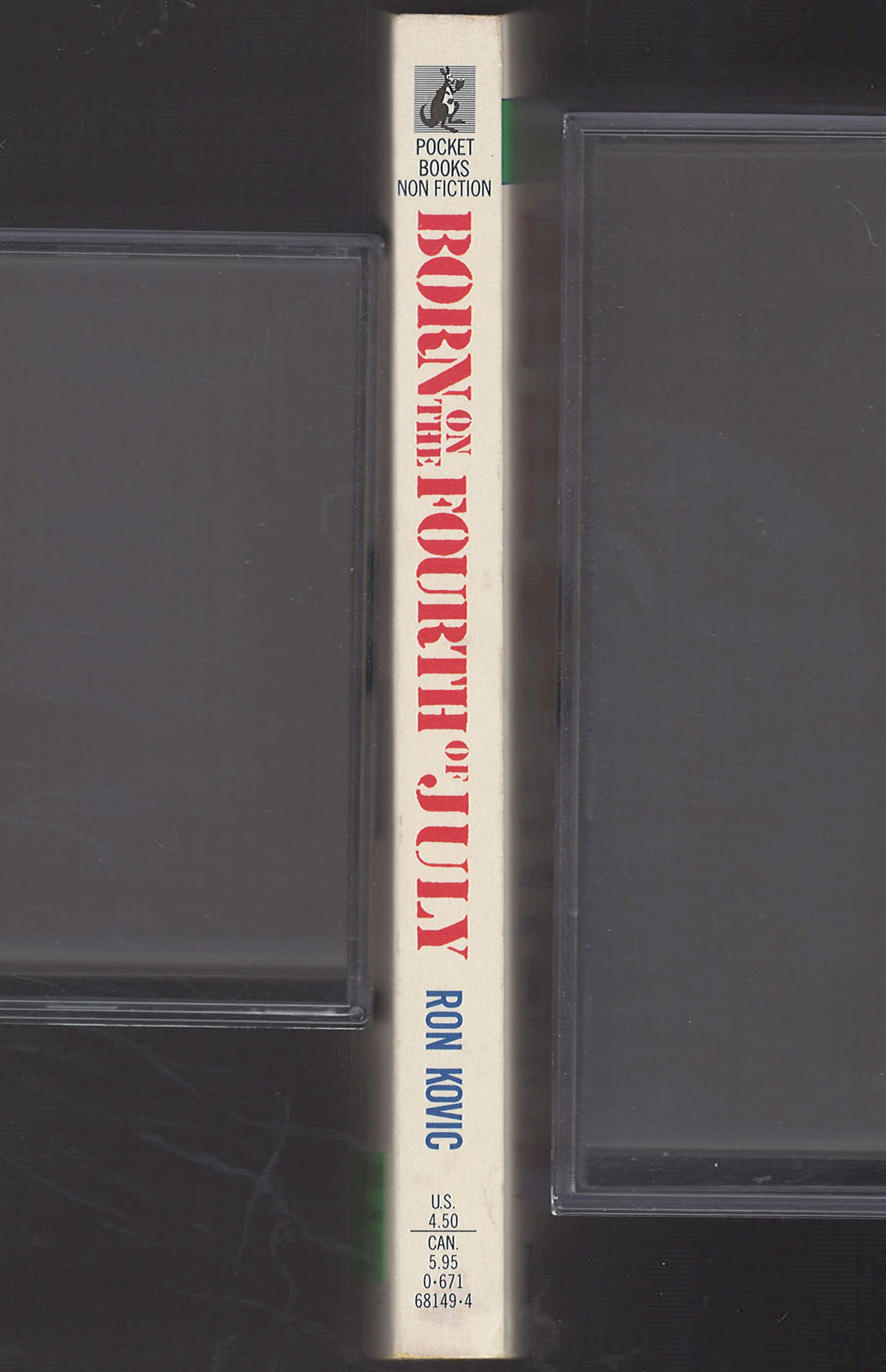 Born On the Fourth of July by Ron Kovic spine