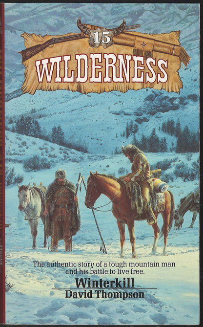 Front cover of Winterkill by David Thompson with a snowy landscape and mountain men on horseback.