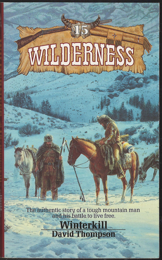 Front cover of Winterkill by David Thompson with a snowy landscape and mountain men on horseback.