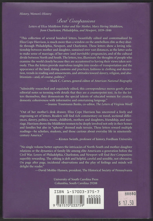 Best Companions Letters of Eliza Middleton Fisher and her mother, Mary Hering Middleton, from Charleston, Philadelphia, and Newport back cover