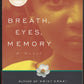 Breath, Eyes, Memory by Edwidge Danticat