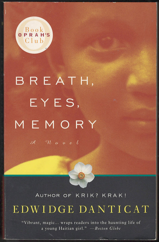 Breath, Eyes, Memory by Edwidge Danticat