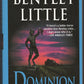 Dominion by Bentley Little front cover