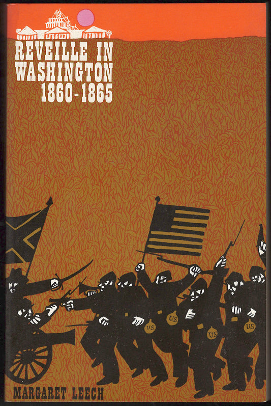 Reveille in Washington: 1860-1865 by Margaret Leech front cover