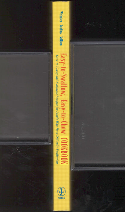 Easy-to-Swallow, Easy-to-Chew Cookbook spine
