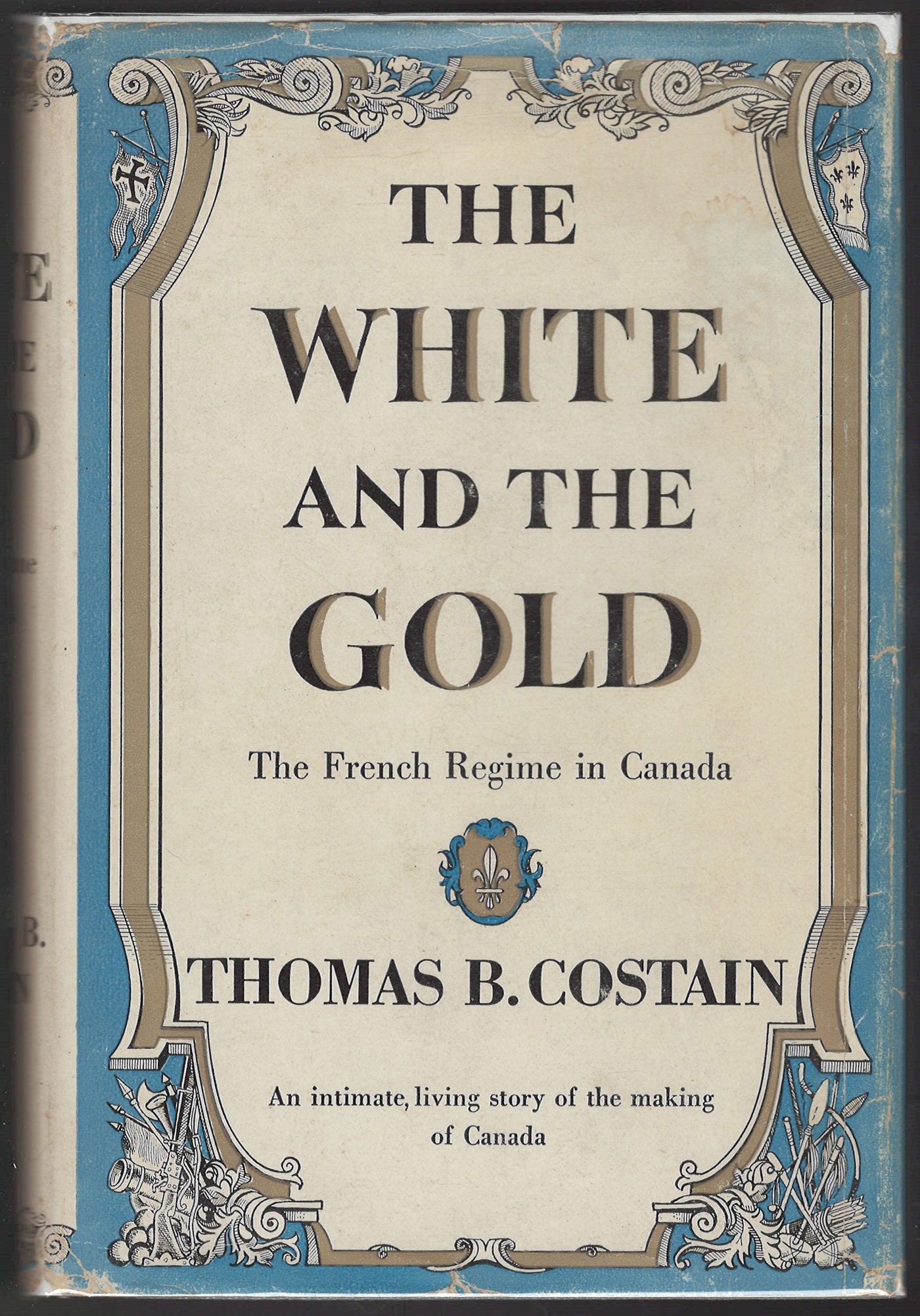 The White and the Gold by Thomas B. Costain front cover