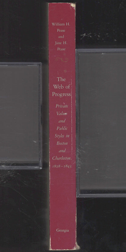 The Web of Progress by William and Jane Pease spine