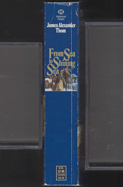 From Sea to Shining Sea by James Alexander Thom spine
