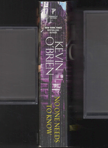 No One Needs To Know by Kevin O'Brien spine