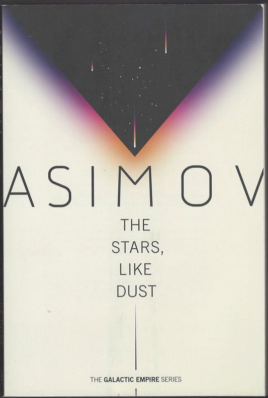 Front cover of The Stars, Like Dust by Asimov with a gradient design.
