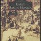 Early Santa Monica by Louise B. Gabriel front cover