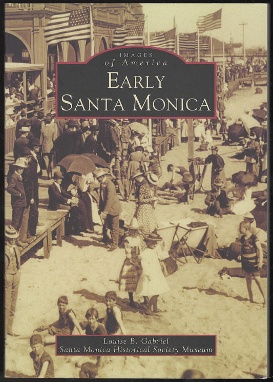 Early Santa Monica by Louise B. Gabriel front cover