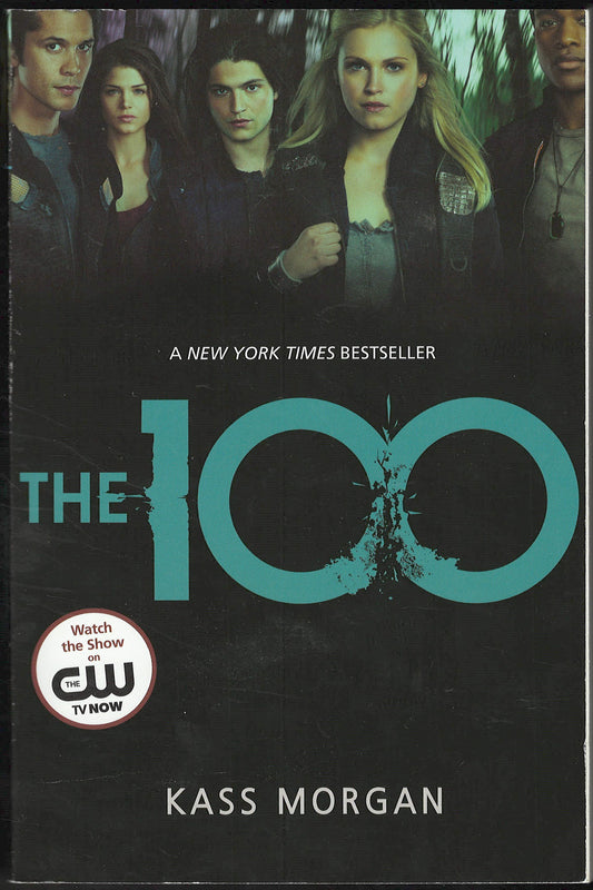 The 100 by Kass Morgan front cover