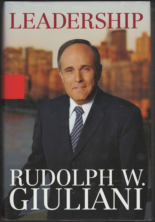 Leadership by Rudolph W Giuliani front cover