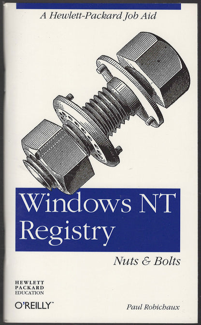 Windows NT Registry Nuts &amp; Bolts by Paul Robichaux front cover