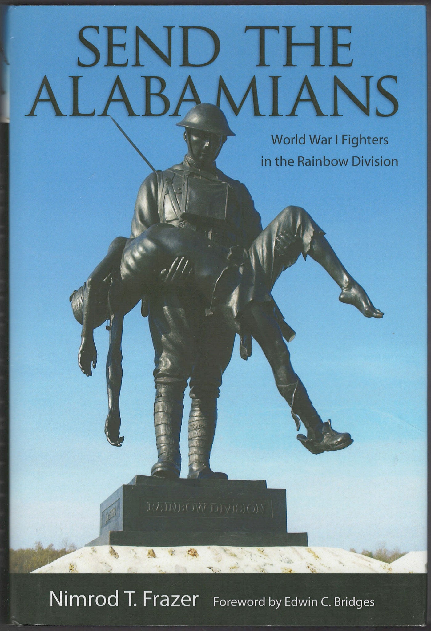 Send the Alabamians: World War I Fighters in the Rainbow Division front cover