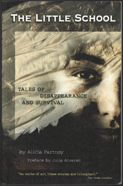 The Little School Tales of Disappearance and Survival by Alicia Partnoy front cover