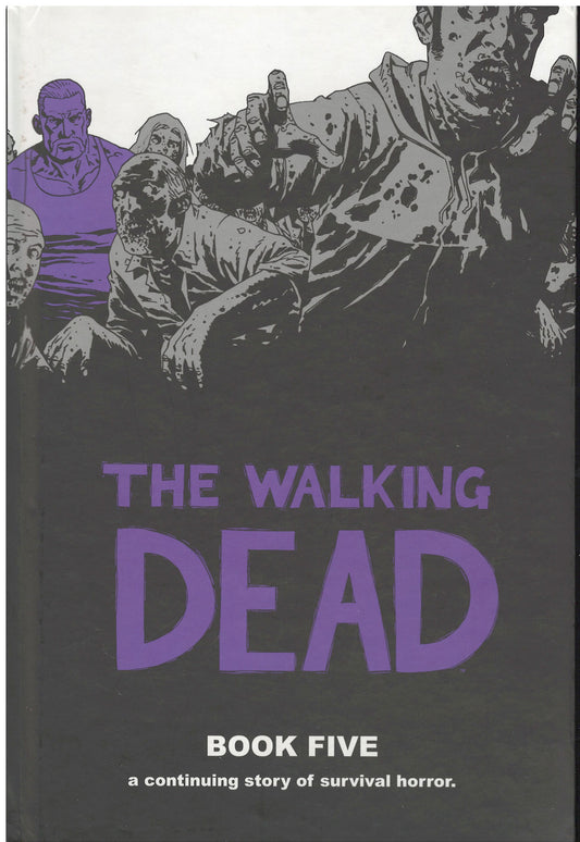 Front cover of The Walking Dead Book Five with graphic design of zombies.