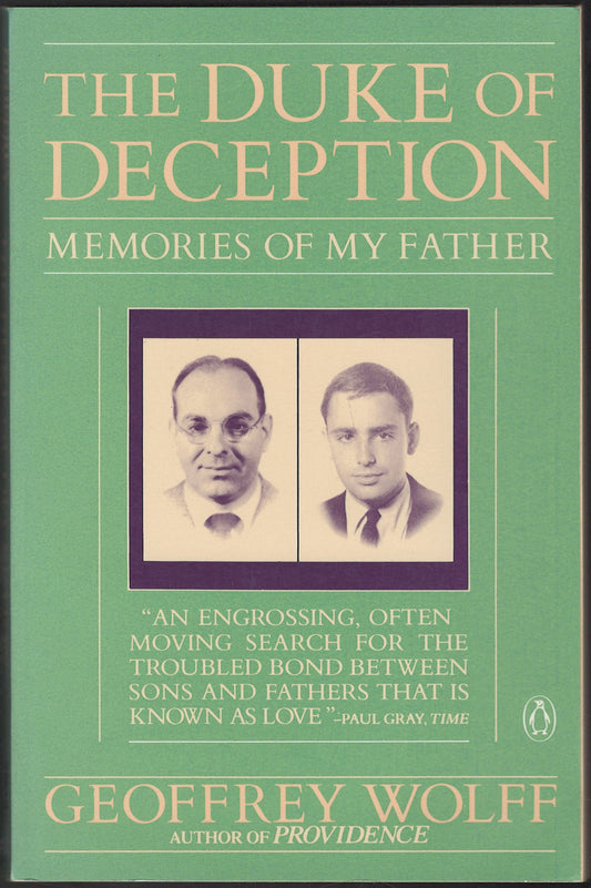 Front cover of The Duke of Deception: Memories of My Father by Geoffrey Wolff with a green background and portraits of two men.
