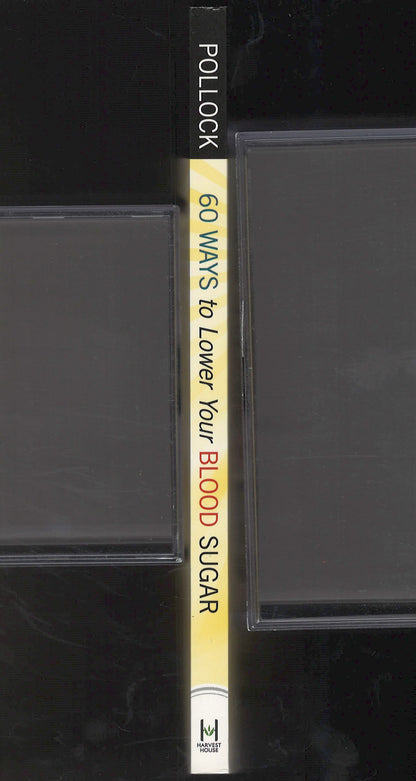 60 Ways to Lower Your Blood Sugar by Dennis Pollock spine