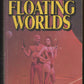 Floating Worlds by Cecelia Holland front cover