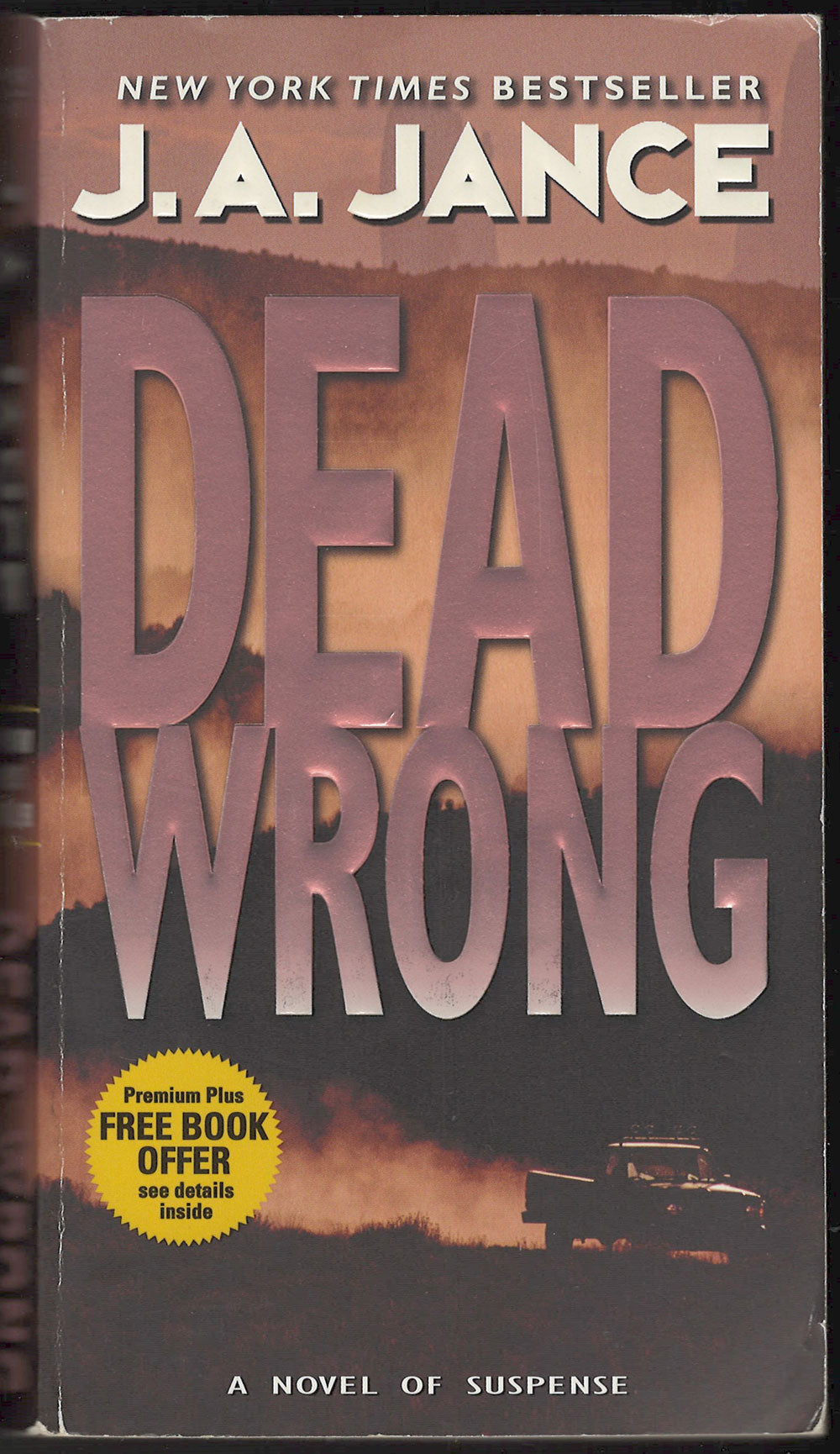 Dead Wrong by J. A. Jance front cover