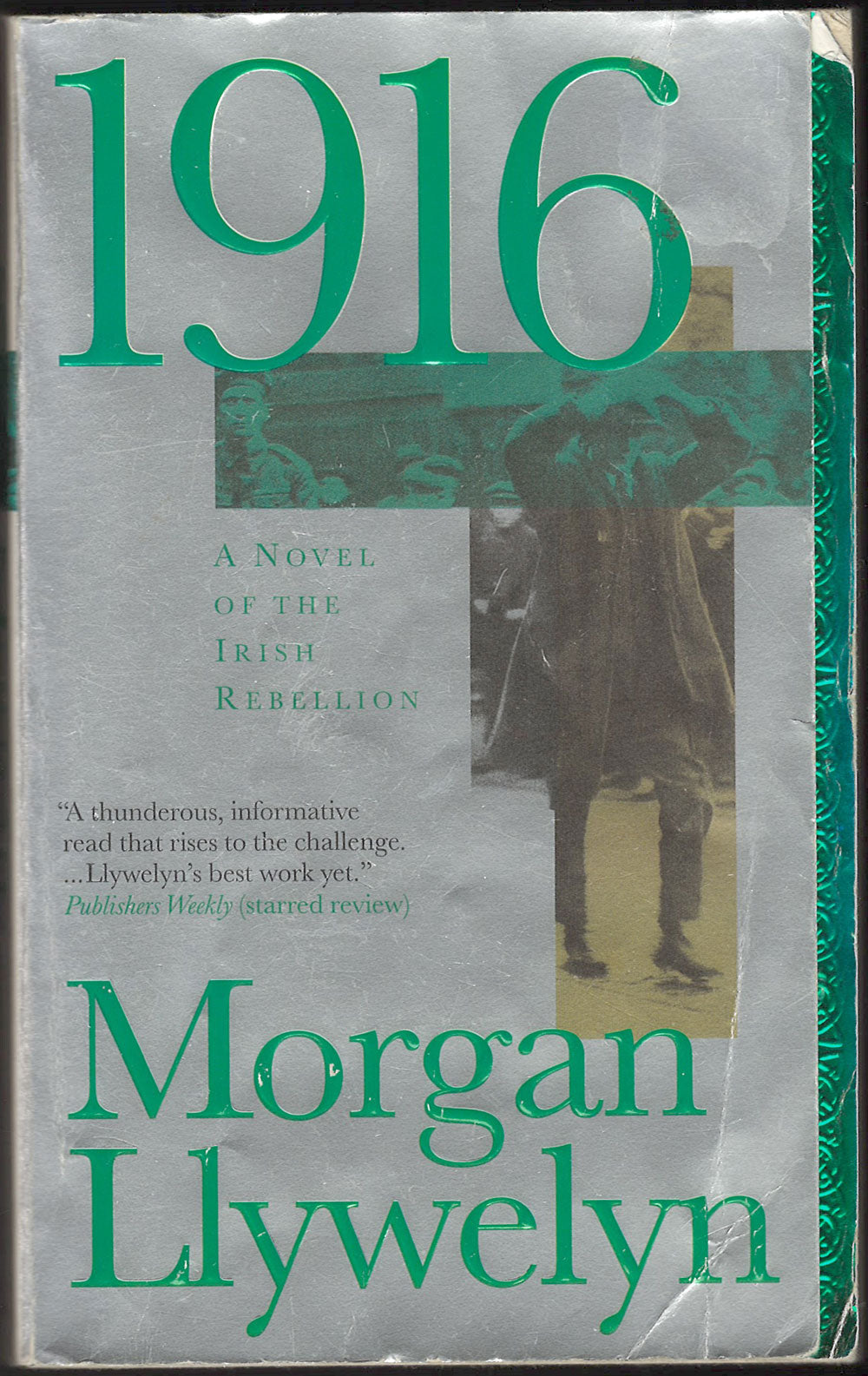 1916 A Novel of the Irish Rebellion by Morgan Llywelyn front cover