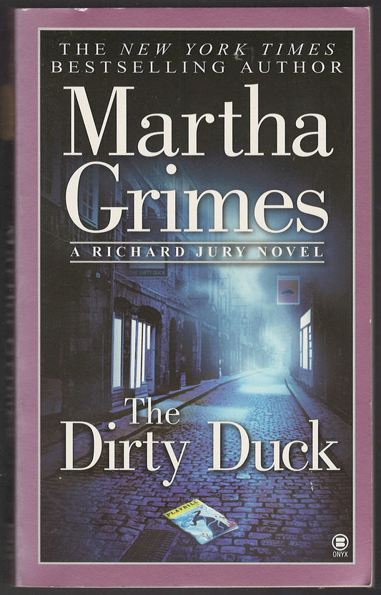 The Dirty Duck by Martha Grimes front cover