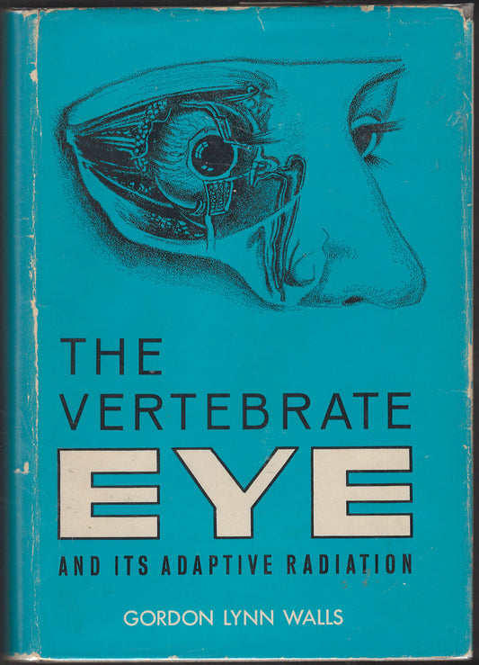 The Vertebrate Eye and Its Adaptive Radiation by Gordon Walls front cover