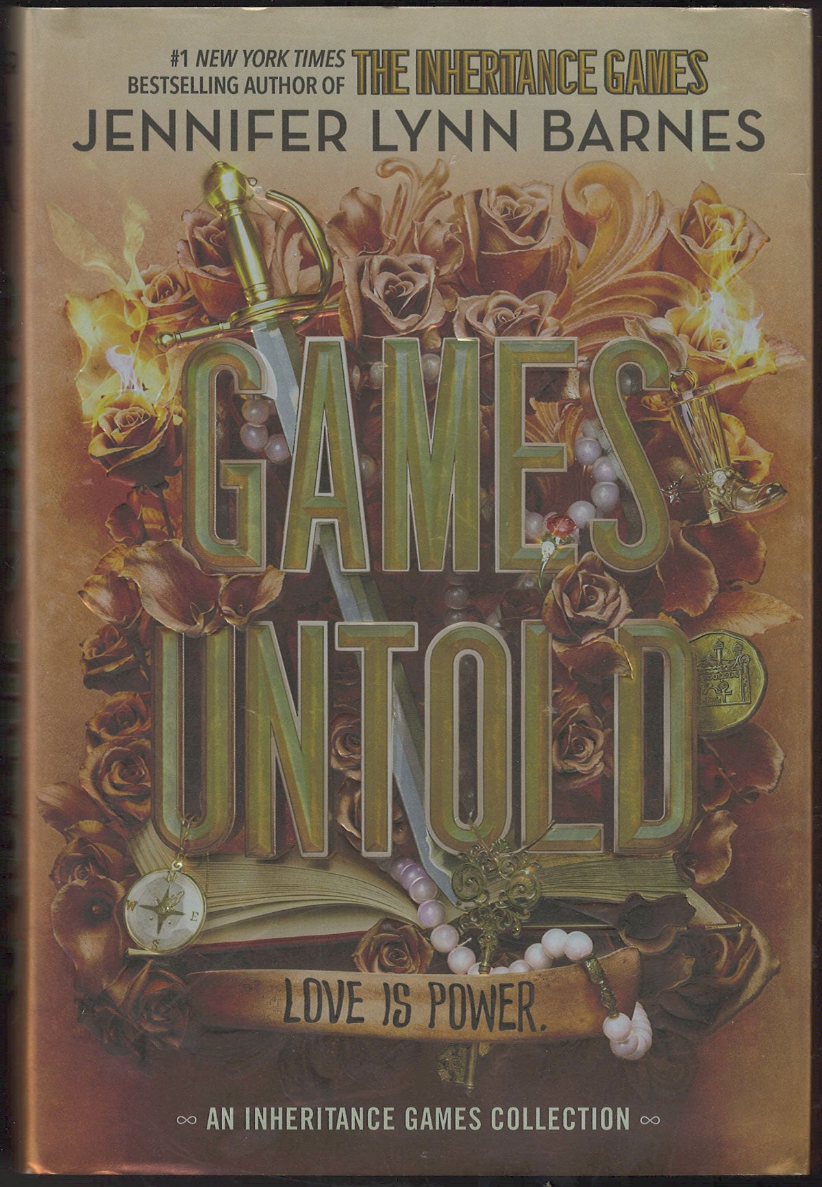 Front cover of Games Untold by Jennifer Lynn Barnes, featuring an ornate design with large metallic-style title letters over a background of roses, a sword, an open book, and pearls.