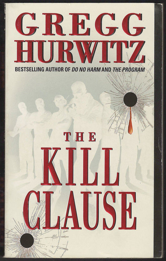 The Kill Clause by Gregg Hurwitz front cover