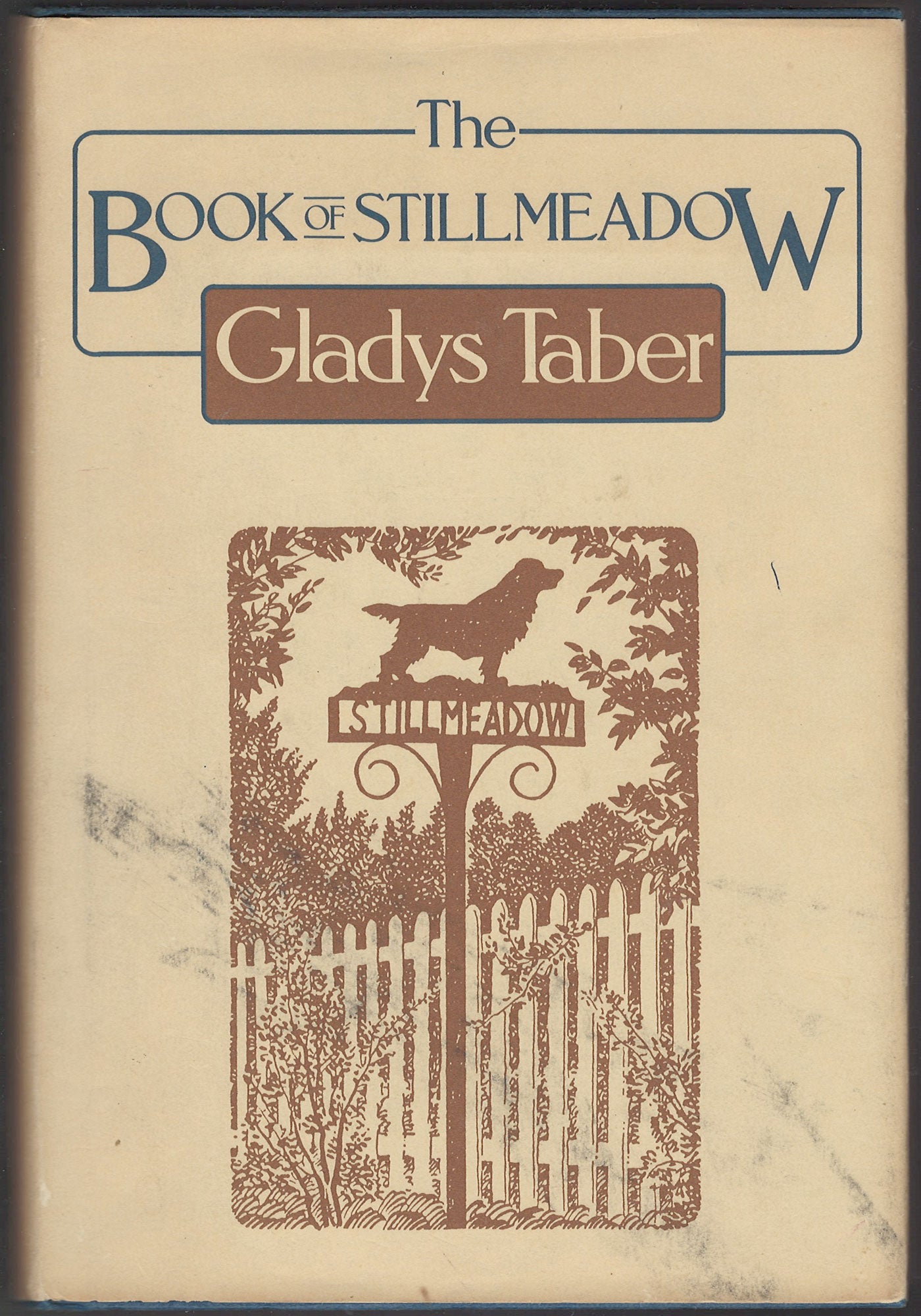 The Book of Stillmeadow by Gladys Taber front cover