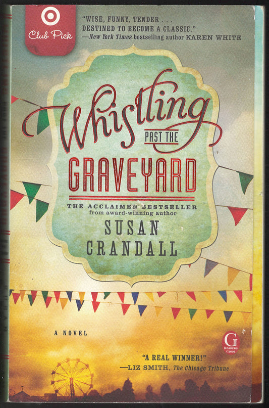 Whistling Past the Graveyard by Susan Crandall front cover