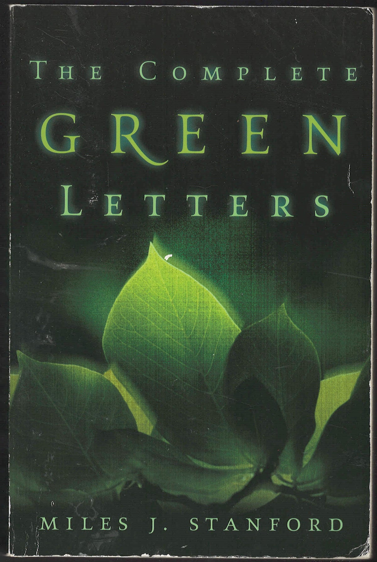 The Complete Green Letters by Miles Stanford front cover