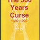 The 500 years curse by Tanjutek front cover
