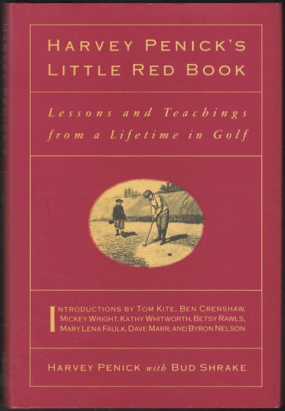 Harvey Penick's Little Red Book: Lessons and Teachings from a Lifetime in Golf front cover