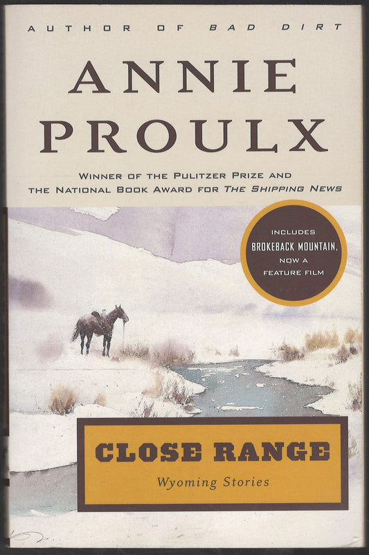 Close Range Wyoming Stories by Annie Proulx front cover