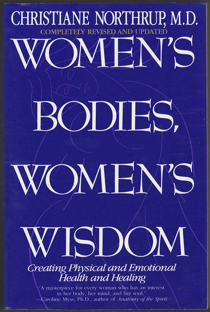 Women's Bodies, Women's Wisdom by Christiane Northrup front cover