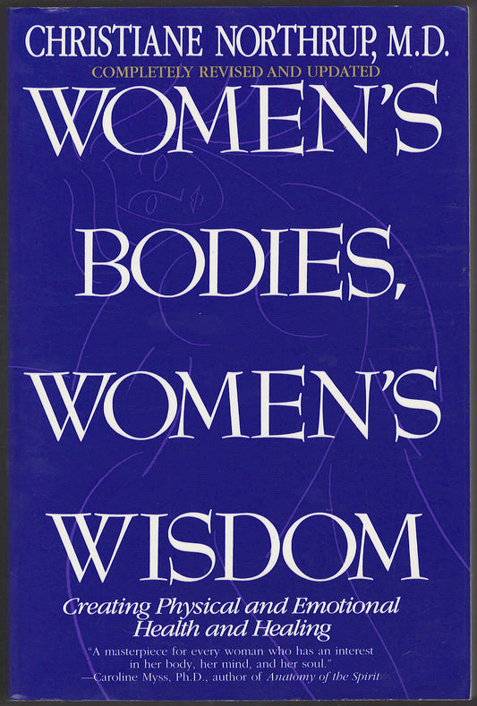 Women's Bodies, Women's Wisdom by Christiane Northrup front cover