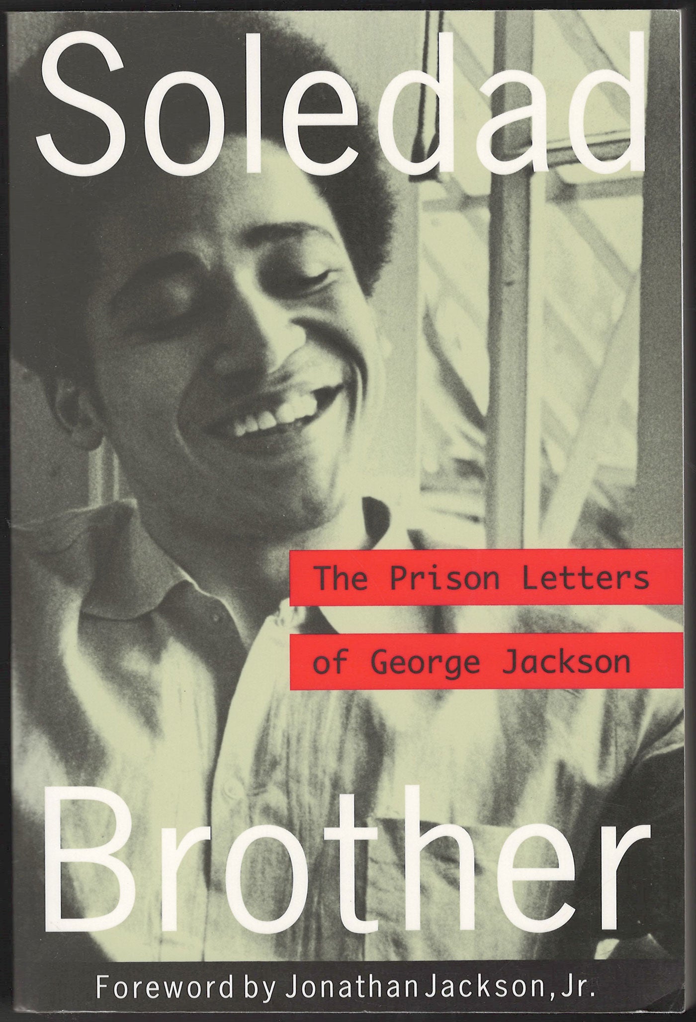 Soledad Brother: The Prison Letters of George Jackson front cover