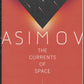 Front cover of The Currents of Space by Asimov with a red and black design.