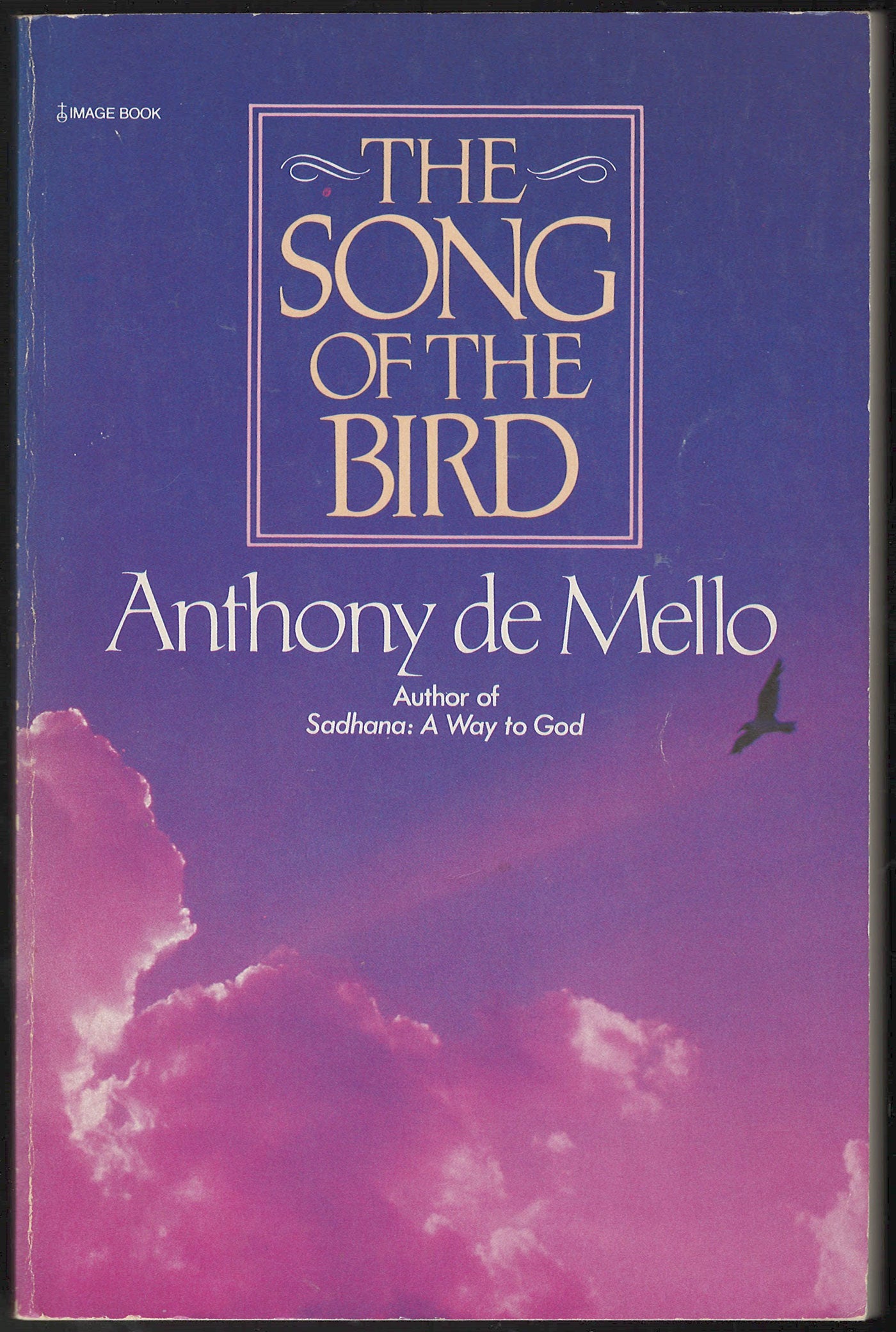 Song of the Bird by Anthony de Mello front cover