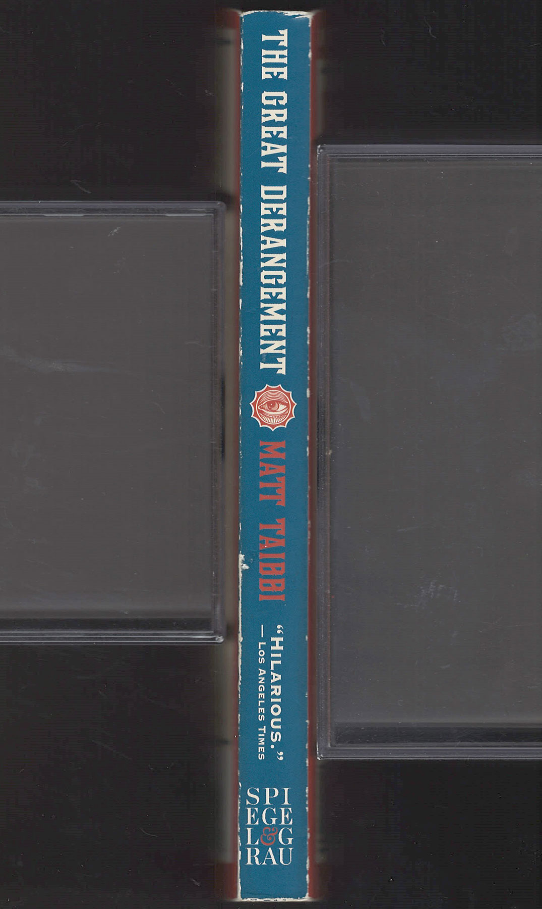 The Great Derangement by Matt Taibbi spine