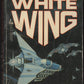 White Wing by Gordon Kendall front cover